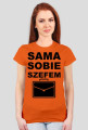 Koszulka "sama sobie szefem"