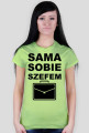 Koszulka "sama sobie szefem"