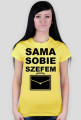 Koszulka "sama sobie szefem"