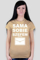 Koszulka "sama sobie szefem"