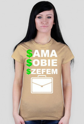 Koszulka "sama sobie szefem"