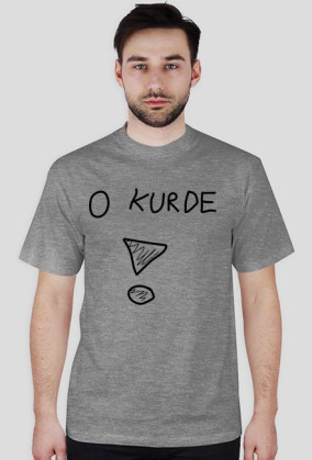 Koszulka "O Kurde"