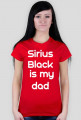 T-SHIRT SIRIUS BLACK IS MY DAD