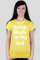 T-SHIRT SIRIUS BLACK IS MY DAD