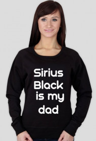 BLUZA ZWYKŁA SIRIUS BLACK IS MY DAD