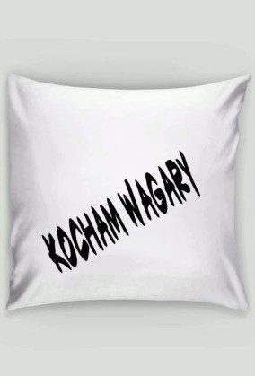 Poduszka z nadrukiem kocham wagary