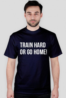 TRAIN HARD