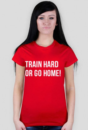 TRAIN HARD