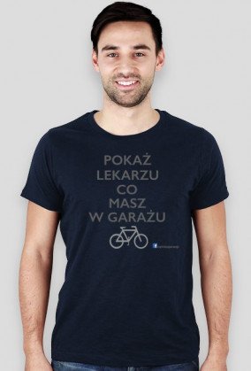 T-Shirt męski Pokaż lekarzu co masz w garażu