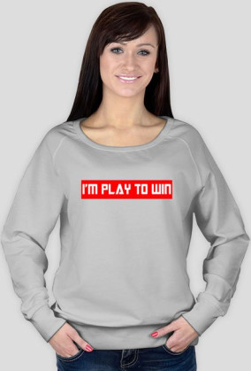 I'M PLAY TO WIN!
