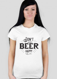 Don't worry beer happy