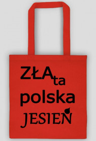 torba czerwona: ZŁA TA POLSKA JESIEŃ