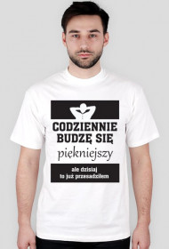 Codziennie budzę się piękniejszy