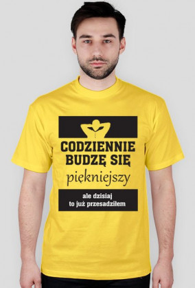Codziennie budzę się piękniejszy