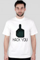 Hack you t-shirt
