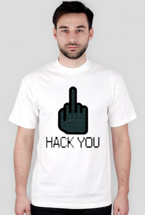 Hack you t-shirt