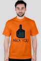 Hack you t-shirt