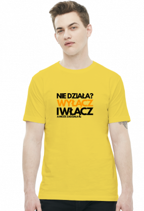 Koszulka - Nie działa? Wyłącz i włącz, a może zadziała  - koszulki informatyczne, koszulki dla programisty i informatyka - dziwneumniedziala.cupsell.pl