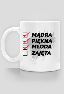 Mądra Piękna Młoda Kubek