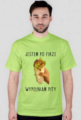 KOSZULKA - JESTEM PO FIRZE - WYPEŁNIAM PITY