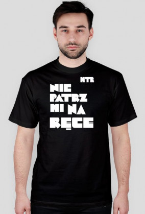 nie PATRZ MI NA RĘCE (MTR)