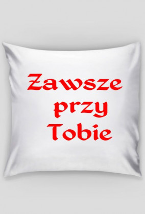 Poduszka z Logo " Zawsze przy Tobie"