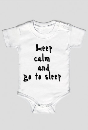 Body dziecięce "KEEP CALM AND GO TO SLEEP"