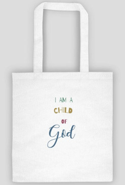 Eko torba i am a child of God