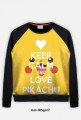 Bluza Keep Calm And Love Pikachu