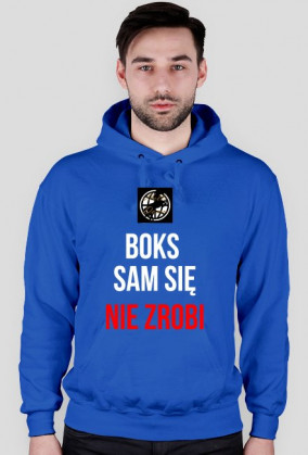 Bluza "Boks sam się nie zrobi"