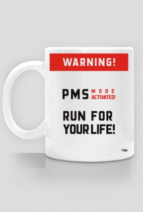 Kubek PMS -Run for your life!- LH