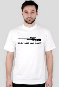 T-SHIRT - BUY ME AN AWP