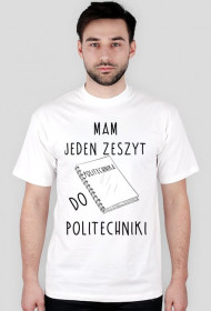 KOSZULKA - MAM JEDEN ZESZYT