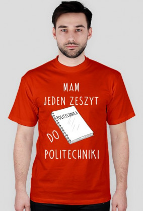 KOSZULKA - MAM JEDEN ZESZYT