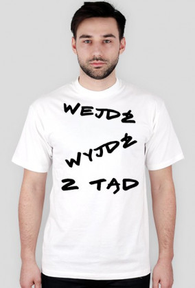 Wejdź Wyjdź z Tąd