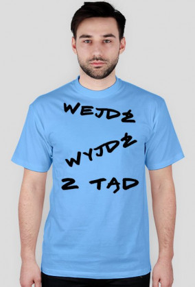 Wejdź Wyjdź z Tąd