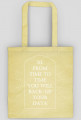 god said you will back-up your data BAG