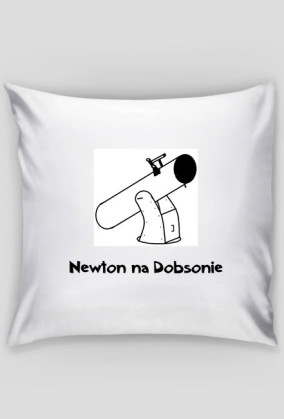 Poduszka "Newton na Dobsonie"
