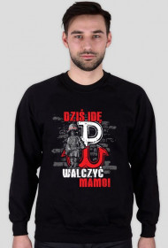 Bluza patriotyczna "Dziś idę walczyć mamo!"