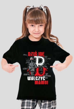 Koszulka patriotyczna "Dziś idę walczyć mamo!"