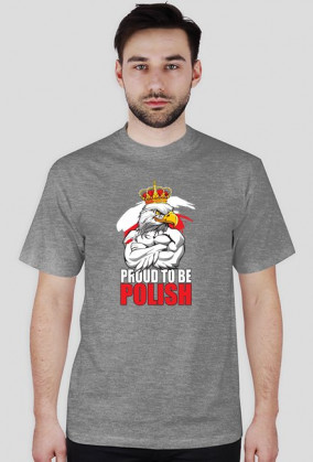 Koszulka patriotyczna "Proud to be Polish"