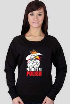Bluza patriotyczna "Proud to be Polish"