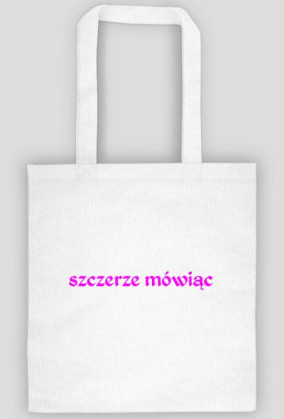 Szczerze mówiąc