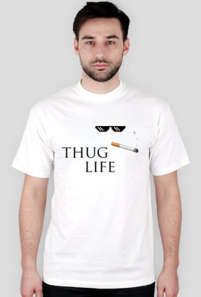 Thug life