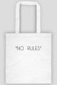 no rules