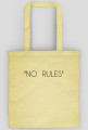 no rules