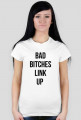 BAD BITCHES