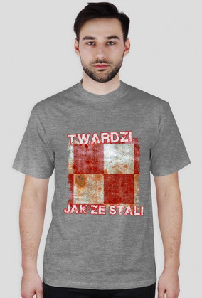 Twardzi jak ze stali