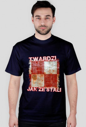 Twardzi jak ze stali