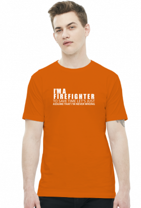 I'm a firefighter - koszulka męska